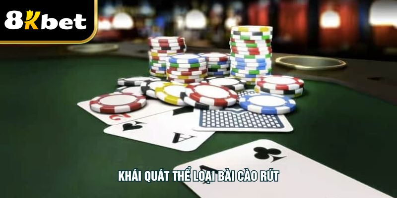 Khái quát thể loại bài cào rút